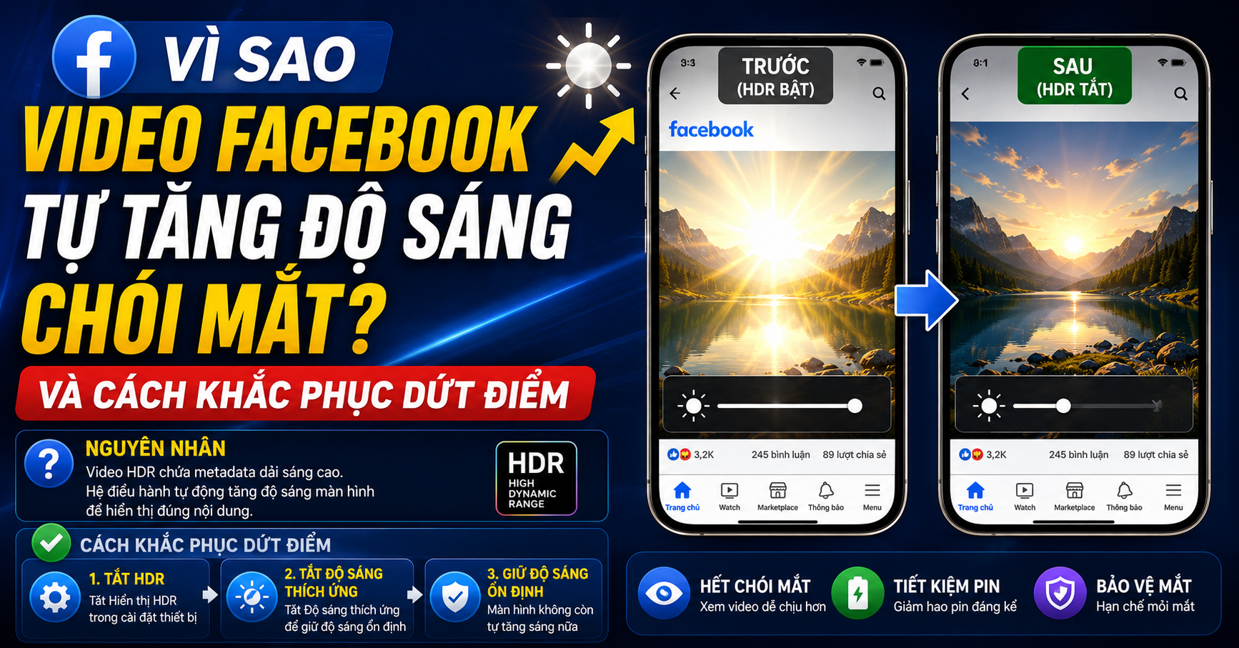 Vì sao video Facebook tự tăng độ sáng chói mắt và cách khắc phục dứt điểm